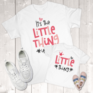 It's The Little Thing Little Thing Mommy & Me (Daughter) Toddler