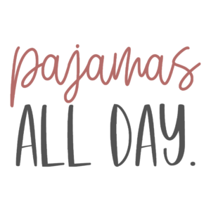 Pajamas All Day Adult T-Shirt