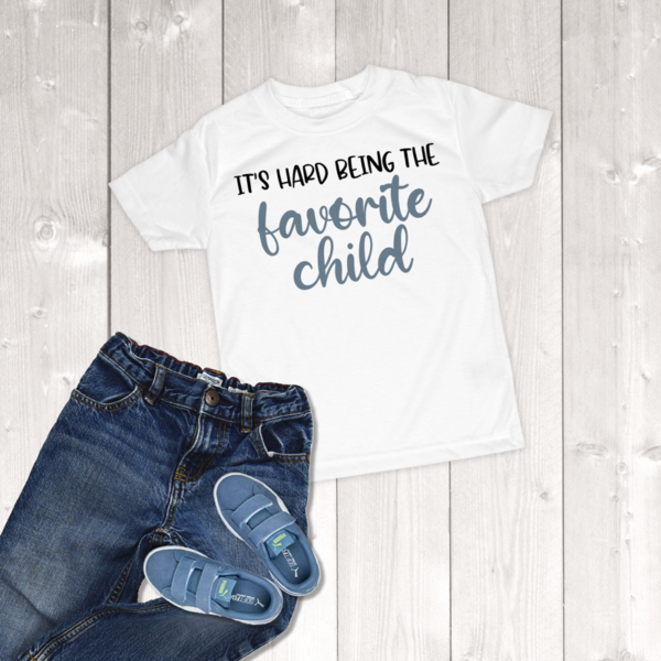 It's Hard Being The Favorite Child Toddler Boy T-Shirt