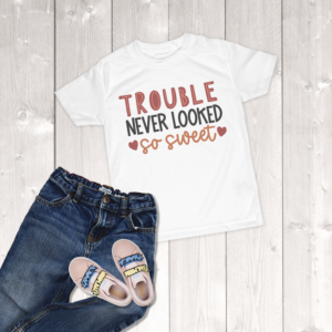 Trouble Never Looked So Sweet Toddler Girl T-Shirt