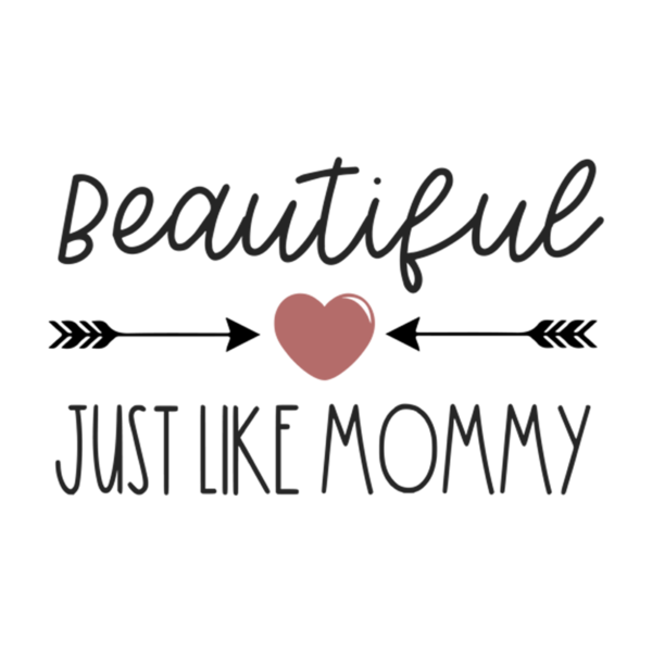 Beautiful Just Like Mommy Toddler Girl T-Shirt