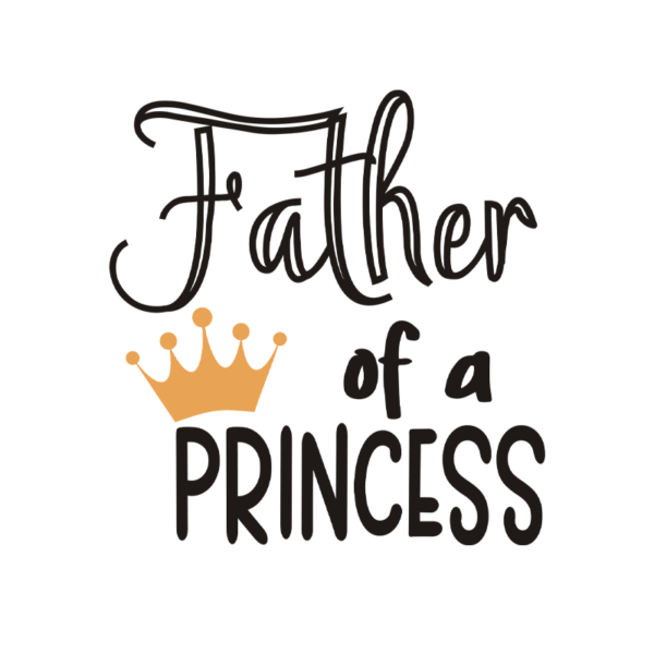 Father Of A Princess I Am The Daughter Of A King Daddy & Me (Daughter) Infant