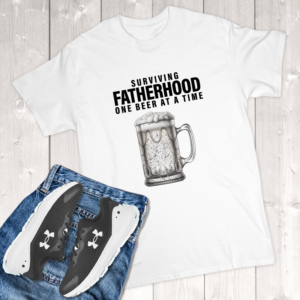 Surviving Fatherhood One Beer At A Time Adult T-Shirt