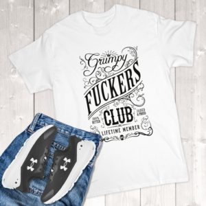 Grumpy Fuckers Club Adult T-Shirt