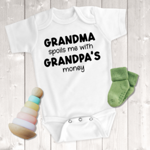 Grandma Spoils Me With Grandpa's Money Unisex Onesie