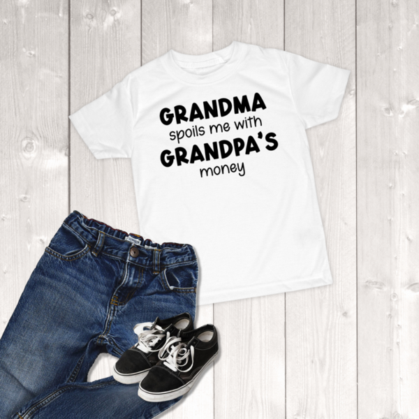 Grandma Spoils Me With Grandpa's Money Toddler Unisex T-Shirt