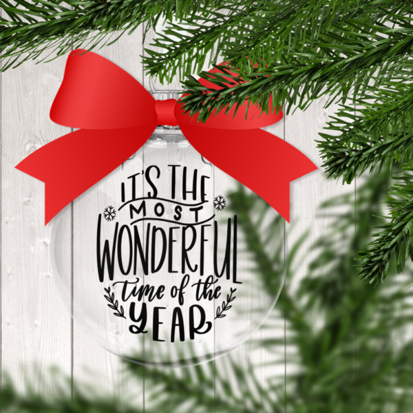 It's The Most Wonderful Time Of The Year Christmas Quotes 1 Clear Christmas Ornament