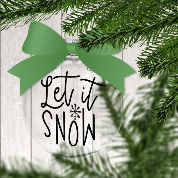 Let It Snow Christmas Quotes 2 Clear Christmas Ornament