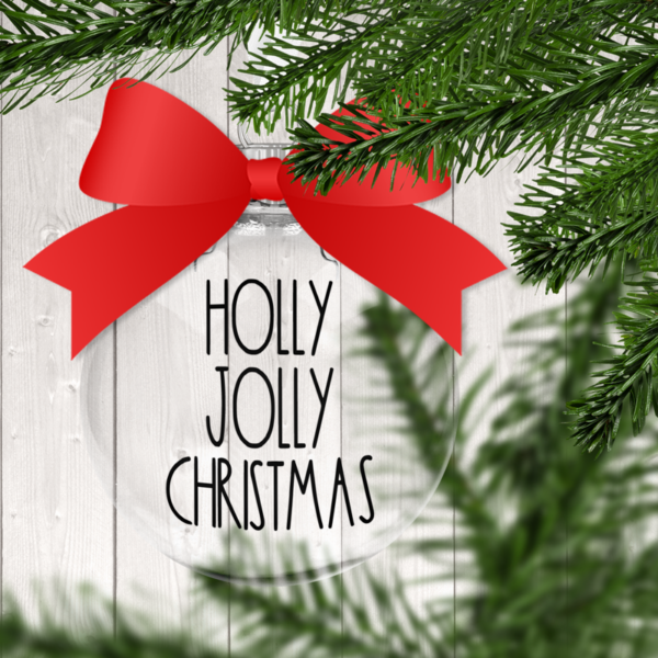 Holly Jolly Christmas RDI Clear Christmas Ornament