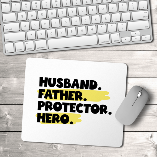 Husband Father Protector Hero Mouse Pad