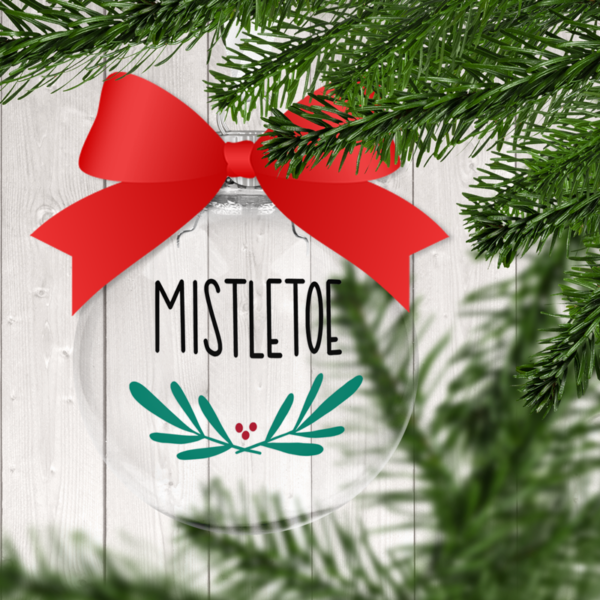 Mistletoe Clear Christmas Ornament